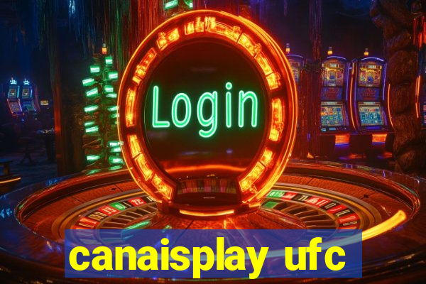 canaisplay ufc